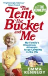 The Tent, the Bucket and Me cover
