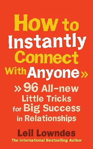 How to Instantly Connect With Anyone cover