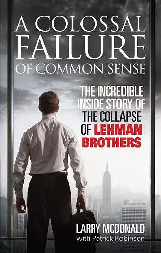 A Colossal Failure of Common Sense cover