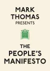 Mark Thomas Presents the People's Manifesto cover