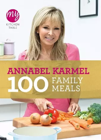 My Kitchen Table: 100 Family Meals cover