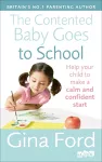 The Contented Baby Goes to School cover