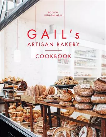 Gail's Artisan Bakery Cookbook cover