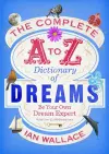The Complete A to Z Dictionary of Dreams cover