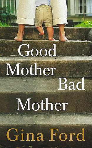 Good Mother, Bad Mother cover