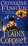 Flain's Coronet: Book Of The Crow 3 cover