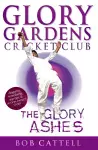 Glory Gardens 8 - The Glory Ashes cover