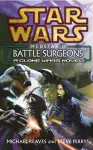 Star Wars: Medstar I - Battle Surgeons cover