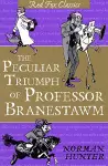 The Peculiar Triumph Of Professor Branestawm cover