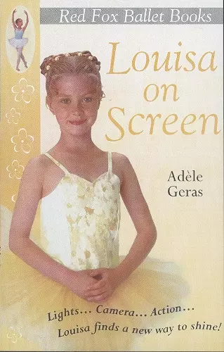 Louisa On Screen : Little Swan Ballet Book 5 cover