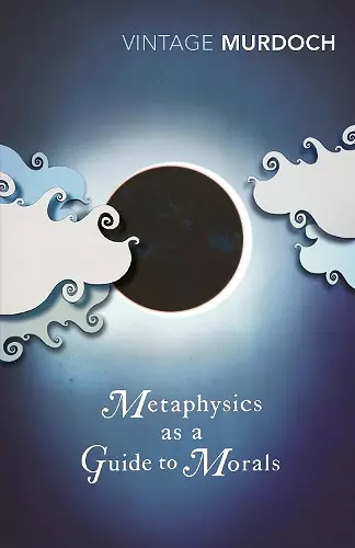 Metaphysics as a Guide to Morals cover