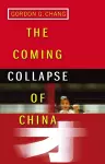 The Coming Collapse Of China cover