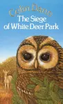 The Siege Of White Deer Park cover