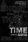 A Shortcut Through Time cover