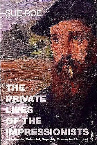 The Private Lives Of The Impressionists cover