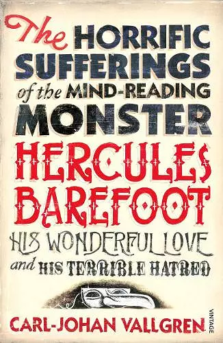 The Horrific Sufferings Of The Mind-Reading Monster Hercules Barefoot cover