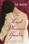 The Last Pleasure Garden cover