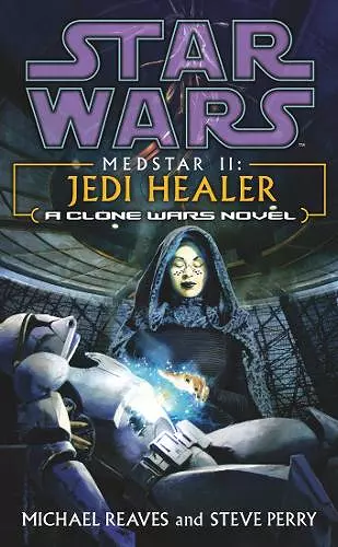 Star Wars: Medstar II - Jedi Healer cover