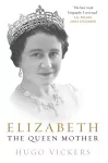 Elizabeth, the Queen Mother cover