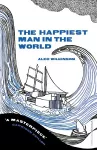 The Happiest Man in the World cover