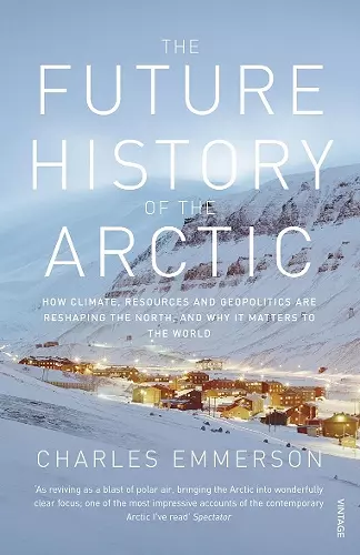 The Future History of the Arctic cover