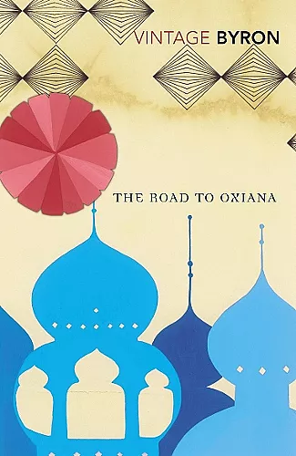 The Road to Oxiana cover