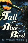 Tail of the Blue Bird cover