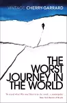 The Worst Journey in the World cover