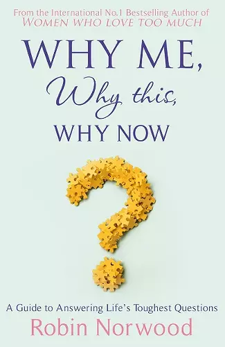 Why Me, Why This, Why Now? cover