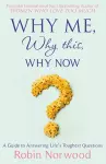 Why Me, Why This, Why Now? cover