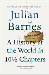 A History of the World in 10 1/2 Chapters cover