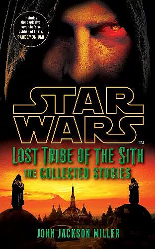Star Wars Lost Tribe of the Sith: The Collected Stories cover