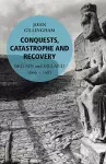 Conquests, Catastrophe and Recovery cover
