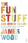The Fun Stuff and Other Essays cover