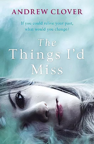 The Things I’d Miss cover