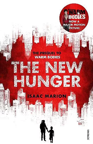 The New Hunger (The Warm Bodies Series) cover