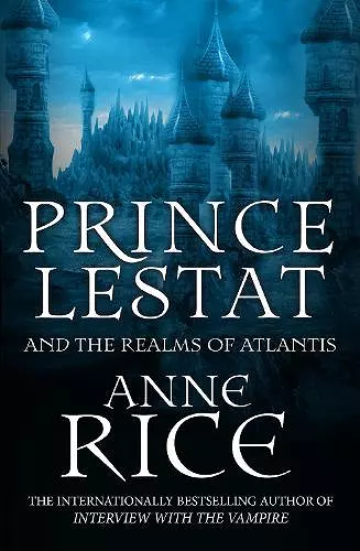 Prince Lestat and the Realms of Atlantis cover