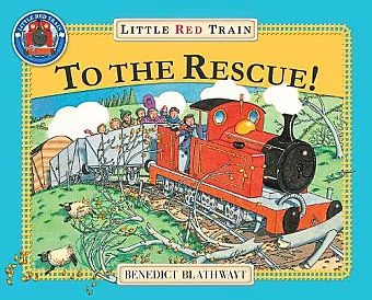 The Little Red Train: To The Rescue cover
