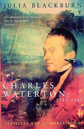 Charles Waterton 1782-1865 cover