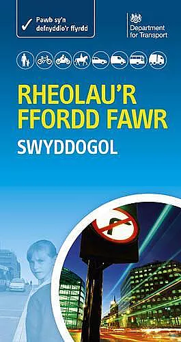Rheolau'r Ffordd Fawr - the Official Highway Code cover