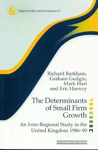 The Determinants of Small Firm Growth cover