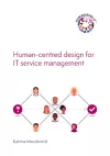 Human-centred design for IT service management cover