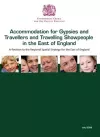 Accommodation for gypsies and travellers and travelling showpeople in the east of England cover