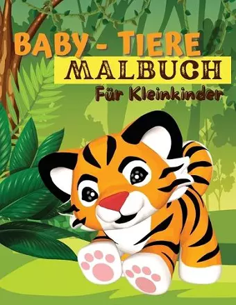 Baby-Tiere-Malbuch für Kleinkinder cover