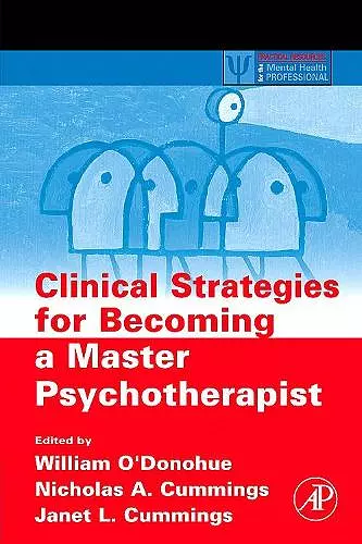 Clinical Strategies for Becoming a Master Psychotherapist cover