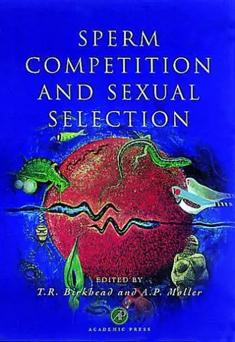 Sperm Competition and Sexual Selection cover