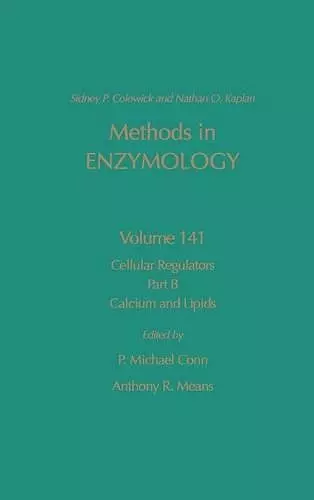 Cellular Regulators, Part B: Calcium and Lipids cover