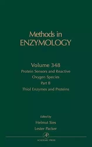 Protein Sensors and Reactive Oxygen Species, Part B: Thiol Enzymes and Proteins cover