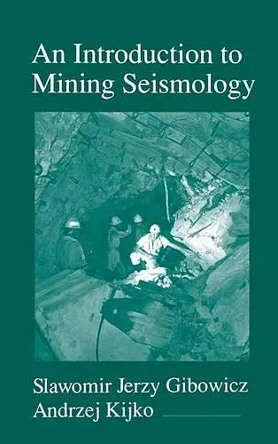 An Introduction to Mining Seismology cover