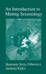 An Introduction to Mining Seismology cover